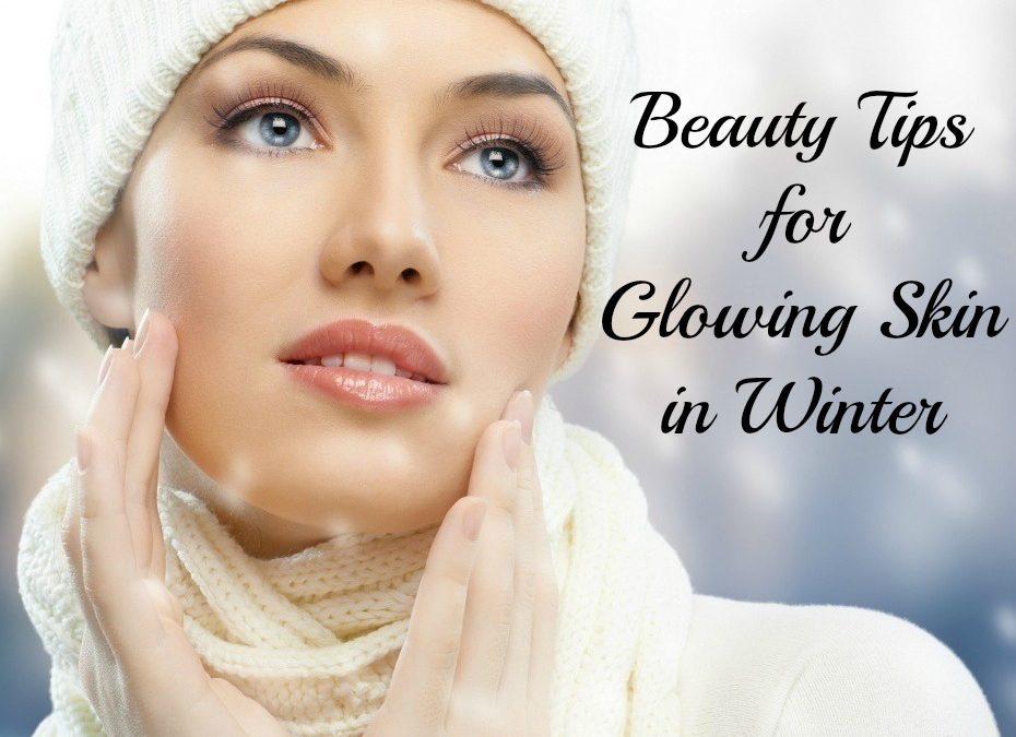 Beauty Secret to Keep Glowing Throughout the Winter Season